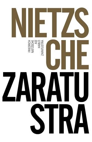 ASÍ HABLÓ ZARATUSTRA | 9788491042549 | NIETZSCHE, FRIEDRICH | Galatea Llibres | Llibreria online de Reus, Tarragona | Comprar llibres en català i castellà online
