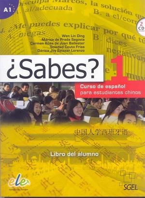 ¿SABES? 1 CURSO DE ESPAÑOL PARA ESTUDIANTES CHINOS A1 LIBRO DEL ALUMNO | 9788497785716 | LIND DING, WEN/DE PRADA SEGOVIA, MARISA/DE JUAN BALLESTER, CARMEN ROSA/COUTO FRÍAS, SOLEDAD/SALAZAR  | Galatea Llibres | Librería online de Reus, Tarragona | Comprar libros en catalán y castellano online