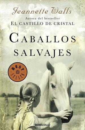 CABALLOS SALVAJES | 9788466332729 | WALLS, JEANNETTE | Galatea Llibres | Librería online de Reus, Tarragona | Comprar libros en catalán y castellano online
