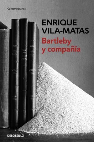 BARTLEBY Y COMPAÑÍA | 9788466329859 | VILA-MATAS, ENRIQUE | Galatea Llibres | Librería online de Reus, Tarragona | Comprar libros en catalán y castellano online