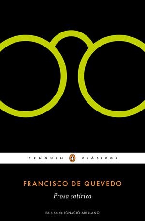 PROSA SATÍRICA | 9788491051756 | QUEVEDO, FRANCISCO DE | Galatea Llibres | Llibreria online de Reus, Tarragona | Comprar llibres en català i castellà online