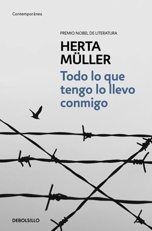 TODO LO QUE TENGO LO LLEVO CONMIGO | 9788466332682 | MÜLLER, HERTA | Galatea Llibres | Librería online de Reus, Tarragona | Comprar libros en catalán y castellano online