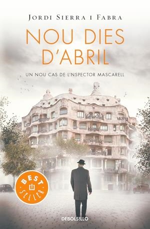NOU DIES D'ABRIL (INSPECTOR MASCARELL 6) | 9788466329958 | SIERRA I FABRA, JORDI | Galatea Llibres | Llibreria online de Reus, Tarragona | Comprar llibres en català i castellà online