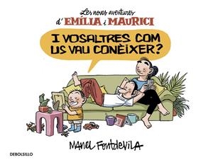 I VOSALTRES COM US VAU CONÈIXER? (EMÍLIA I MAURICI 1) | 9788466329934 | FONTDEVILA, MANEL | Galatea Llibres | Librería online de Reus, Tarragona | Comprar libros en catalán y castellano online