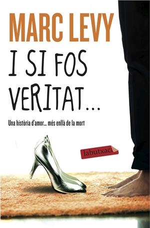 I SI FOS VERITAT... | 9788416334940 | LEVY, MARC | Galatea Llibres | Llibreria online de Reus, Tarragona | Comprar llibres en català i castellà online