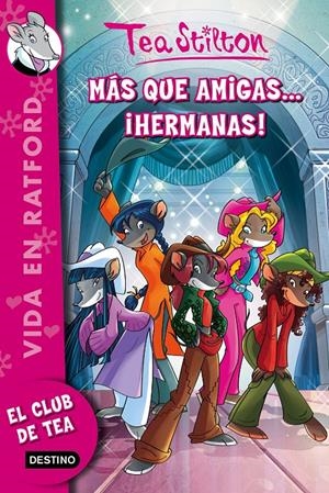 MÁS QUE AMIGAS.... ¡HERMANAS! (VIDA EN RATFORD, 19) | 9788408150350 | Galatea Llibres | Llibreria online de Reus, Tarragona | Comprar llibres en català i castellà online