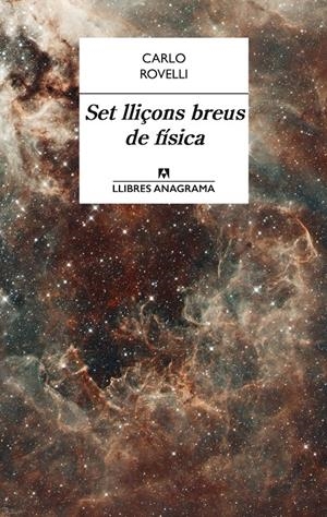SET LLIÇONS BREUS DE FÍSICA | 9788433915290 | ROVELLI, CARLO | Galatea Llibres | Llibreria online de Reus, Tarragona | Comprar llibres en català i castellà online