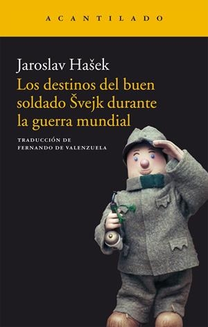 LOS DESTINOS DEL BUEN SOLDADO ?VEJK DURANTE LA GUERRA MUNDIAL | 9788416011902 | HASEK, JAROSLAV | Galatea Llibres | Llibreria online de Reus, Tarragona | Comprar llibres en català i castellà online