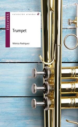 TRUMPET | 9788414001233 | RODRIGUEZ SUAREZ, MÓNICA | Galatea Llibres | Librería online de Reus, Tarragona | Comprar libros en catalán y castellano online