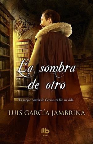 LA SOMBRA DE OTRO | 9788490701867 | GARCÍA JAMBRINA, LUIS | Galatea Llibres | Librería online de Reus, Tarragona | Comprar libros en catalán y castellano online