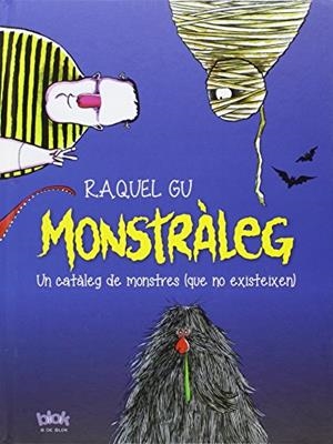 MONSTRÀLEG | 9788416075881 | GU, RAQUEL | Galatea Llibres | Llibreria online de Reus, Tarragona | Comprar llibres en català i castellà online