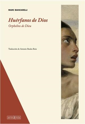 HUÉRFANOS DE DIOS | 9788494490903 | BIANCARELLI, MARC | Galatea Llibres | Librería online de Reus, Tarragona | Comprar libros en catalán y castellano online
