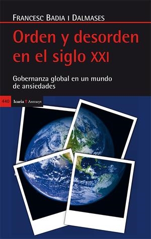 ORDEN Y DESORDEN EN EL SIGLO XXI | 9788498887075 | BADIA I DALMASES, FRANCESC | Galatea Llibres | Librería online de Reus, Tarragona | Comprar libros en catalán y castellano online