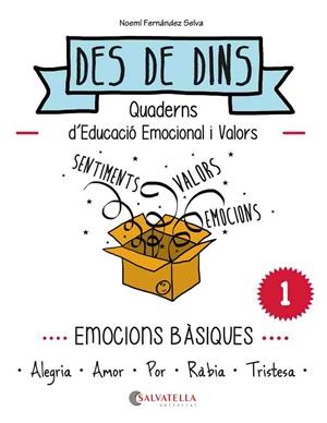 EMOCIONS BÀSIQUES 1 | 9788484128205 | FERNÁNDEZ SELVA, NOEMÍ | Galatea Llibres | Librería online de Reus, Tarragona | Comprar libros en catalán y castellano online