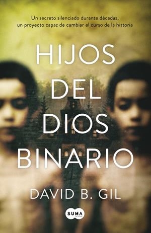 HIJOS DEL DIOS BINARIO | 9788483658543 | GIL, DAVID B. | Galatea Llibres | Llibreria online de Reus, Tarragona | Comprar llibres en català i castellà online