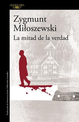 LA MITAD DE LA VERDAD | 9788420417363 | MILOSZEWSKI, ZYGMUNT | Galatea Llibres | Llibreria online de Reus, Tarragona | Comprar llibres en català i castellà online