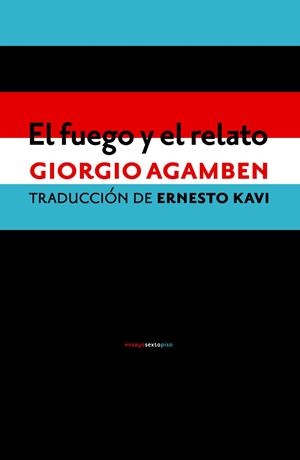 EL FUEGO Y EL RELATO | 9788416358922 | AGAMBEN, GIORGIO | Galatea Llibres | Llibreria online de Reus, Tarragona | Comprar llibres en català i castellà online