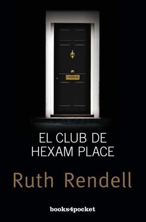 EL CLUB DE HEXAM PLACE | 9788415870852 | RENDELL, RUTH | Galatea Llibres | Llibreria online de Reus, Tarragona | Comprar llibres en català i castellà online