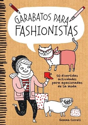 GARABATOS PARA FASHIONISTAS | 9788416489053 | CORRELL, GEMMA | Galatea Llibres | Llibreria online de Reus, Tarragona | Comprar llibres en català i castellà online