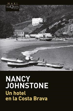 UN HOTEL EN LA COSTA BRAVA | 9788490662199 | JOHNSTONE, NANCY | Galatea Llibres | Librería online de Reus, Tarragona | Comprar libros en catalán y castellano online