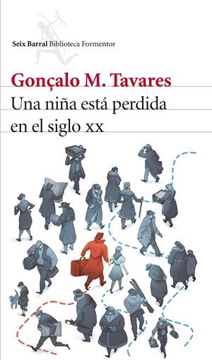 UNA NIÑA ESTÁ PERDIDA EN EL SIGLO XX | 9788432228919 | TAVARES, GONÇALO M. | Galatea Llibres | Llibreria online de Reus, Tarragona | Comprar llibres en català i castellà online