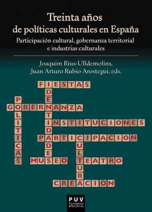 TREINTA AÑOS DE POLÍTICAS CULTURALES EN ESPAÑA | 9788437098289 | AA.VV | Galatea Llibres | Llibreria online de Reus, Tarragona | Comprar llibres en català i castellà online