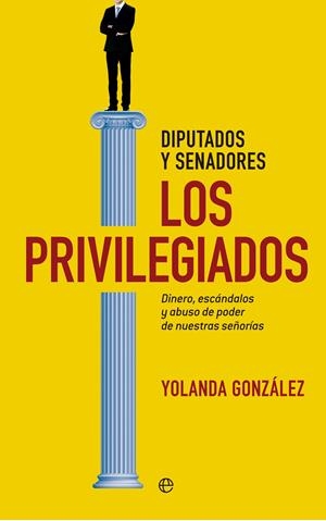 LOS PRIVILEGIADOS | 9788490600641 | GONZÁLEZ, YOLANDA | Galatea Llibres | Llibreria online de Reus, Tarragona | Comprar llibres en català i castellà online