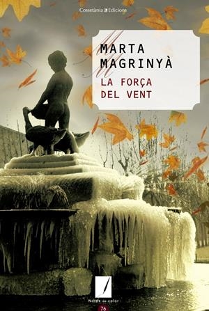 LA FORÇA DEL VENT | 9788490344118 | MAGRINYÀ, MARTA | Galatea Llibres | Librería online de Reus, Tarragona | Comprar libros en catalán y castellano online