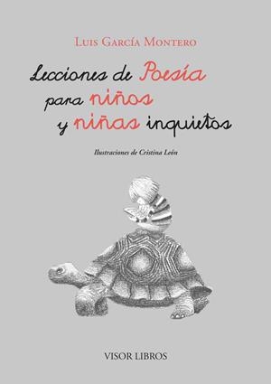 LECCIONES DE POESÍA PARA NIÑOS Y NIÑAS INQUIETOS | 9788498956825 | GARCÍA MONTERO, LUIS | Galatea Llibres | Llibreria online de Reus, Tarragona | Comprar llibres en català i castellà online