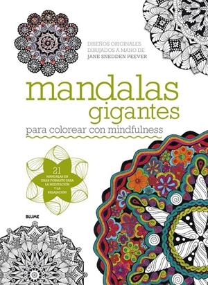 MANDALAS GIGANTES | 9788498018967 | SNEDDEN PEEVER, JANE | Galatea Llibres | Librería online de Reus, Tarragona | Comprar libros en catalán y castellano online