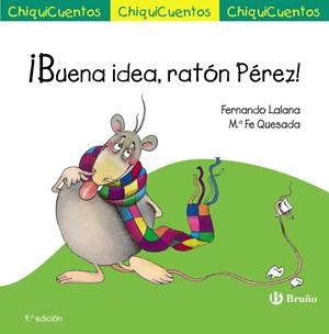 ¡BUENA IDEA, RATÓN PÉREZ! | 9788469605974 | FERNANDO LALANA | Galatea Llibres | Librería online de Reus, Tarragona | Comprar libros en catalán y castellano online