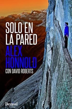 SOLO EN LA PARED | 9788498293494 | HONNOLD, ALEX | Galatea Llibres | Librería online de Reus, Tarragona | Comprar libros en catalán y castellano online