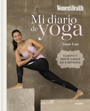 MI DIARIO DE YOGA | 9788416449262 | XUAN-LAN / WOMEN'S HEALTH | Galatea Llibres | Llibreria online de Reus, Tarragona | Comprar llibres en català i castellà online