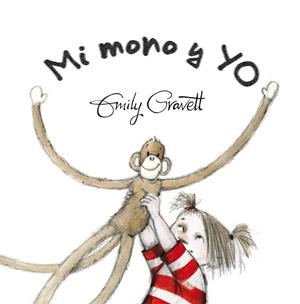 MI MONO Y YO | 9788416117789 | GRAVETT, EMILY | Galatea Llibres | Librería online de Reus, Tarragona | Comprar libros en catalán y castellano online
