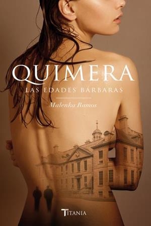 QUIMERA. LAS EDADES BÁRBARAS | 9788416327119 | RAMOS, MALENKA | Galatea Llibres | Llibreria online de Reus, Tarragona | Comprar llibres en català i castellà online