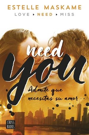NEED YOU (YOU, 2) | 9788408149989 | MASKAME, ESTELLE | Galatea Llibres | Librería online de Reus, Tarragona | Comprar libros en catalán y castellano online