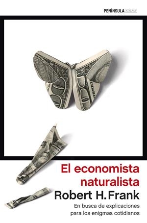 EL ECONOMISTA NATURALISTA | 9788499424941 | FRANK, ROBERT | Galatea Llibres | Llibreria online de Reus, Tarragona | Comprar llibres en català i castellà online
