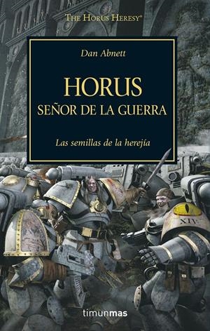 HORUS, SEÑOR DE LA GUERRA 1 | 9788445003091 | ABNETT, DAN | Galatea Llibres | Librería online de Reus, Tarragona | Comprar libros en catalán y castellano online