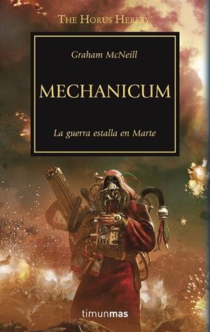 MECHANICUM. LA HEREJIA DE HORUS 9 | 9788445003176 | MCNEILL, GRAHAM | Galatea Llibres | Librería online de Reus, Tarragona | Comprar libros en catalán y castellano online