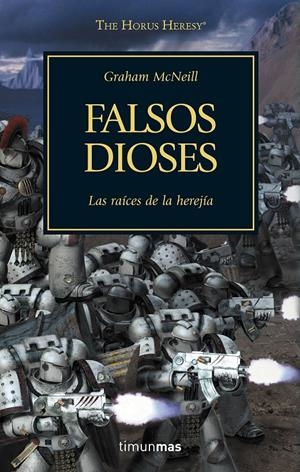 FALSOS DIOSES. LA HEREJIA DE HORUS 2 | 9788445003107 | MCNEILL, GRAHAM | Galatea Llibres | Librería online de Reus, Tarragona | Comprar libros en catalán y castellano online
