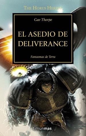 EL ASEDIO DE DELIVERANCE. LA HEREJIA DE HORUS 18 | 9788445003268 | THORPE, GAV | Galatea Llibres | Librería online de Reus, Tarragona | Comprar libros en catalán y castellano online