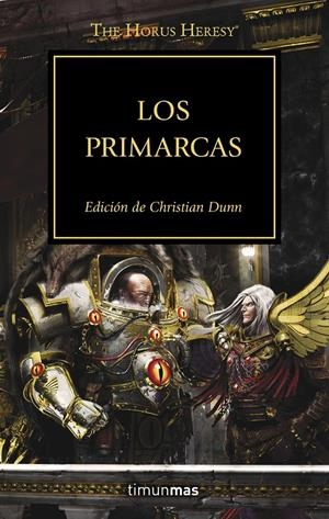 LOS PRIMARCAS. LA HEREJIA DE HORUS 20 | 9788445003282 | DUNN, CHRISTIEN | Galatea Llibres | Llibreria online de Reus, Tarragona | Comprar llibres en català i castellà online