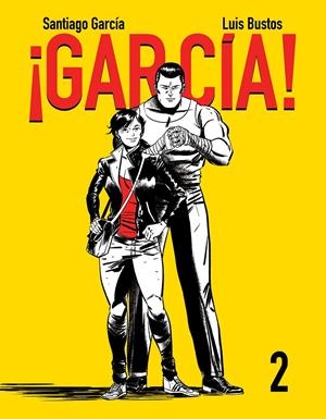 GARCÍA! 2 | 9788416251452 | GARCÍA, SANTIAGO/BUSTOS, LUIS | Galatea Llibres | Llibreria online de Reus, Tarragona | Comprar llibres en català i castellà online