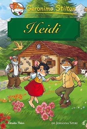HEIDI. GERONIMO STILTON | 9788416520022 | Galatea Llibres | Llibreria online de Reus, Tarragona | Comprar llibres en català i castellà online