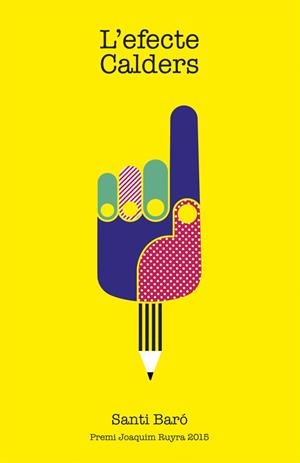 L'EFECTE CALDERS | 9788424657864 | BARÓ, SANTI | Galatea Llibres | Librería online de Reus, Tarragona | Comprar libros en catalán y castellano online