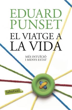 EL VIATGE A LA VIDA | 9788416334971 | PUNSET, EDUARD | Galatea Llibres | Llibreria online de Reus, Tarragona | Comprar llibres en català i castellà online