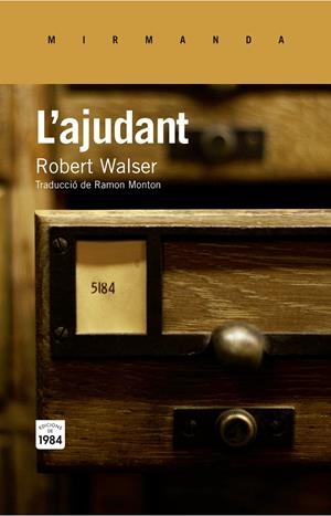 L'AJUDANT | 9788415835752 | WALSER, ROBERT | Galatea Llibres | Llibreria online de Reus, Tarragona | Comprar llibres en català i castellà online