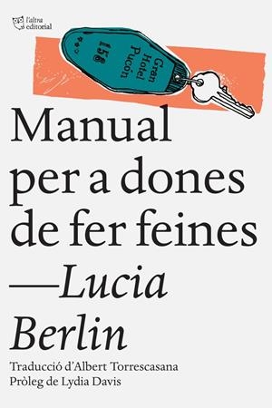 MANUAL PER A DONES DE FER FEINES | 9788494508509 | BERLIN, LUCIA | Galatea Llibres | Llibreria online de Reus, Tarragona | Comprar llibres en català i castellà online