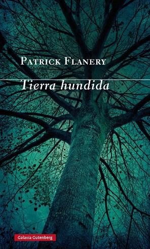TIERRA HUNDIDA | 9788416495467 | FLANERY, PATRICK | Galatea Llibres | Llibreria online de Reus, Tarragona | Comprar llibres en català i castellà online