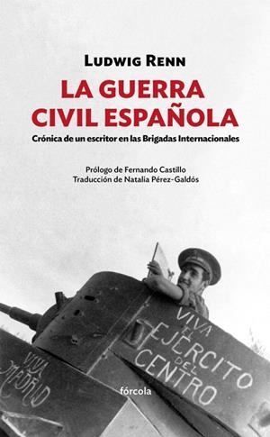 LA GUERRA CIVIL ESPAÑOLA | 9788416247585 | RENN, LUDWIG | Galatea Llibres | Llibreria online de Reus, Tarragona | Comprar llibres en català i castellà online
